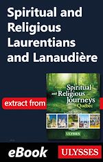 Download this eBook Spiritual and Religious Laurentians and Lanaudière