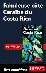 Download this eBook Fabuleuse côte Caraïbe du Costa Rica