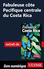 Download this eBook Fabuleuse côte Pacifique centrale du Costa Rica