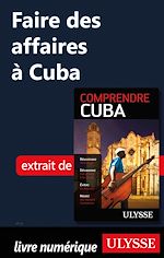 Télécharger le livre :  Faire des affaires à Cuba