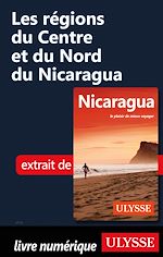 Télécharger le livre :  Les régions du Centre et du Nord du Nicaragua