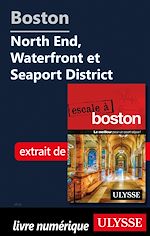 Download this eBook Boston - North End, Waterfront et Seaport District