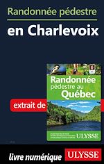 Download this eBook Randonnée pédestre en Charlevoix