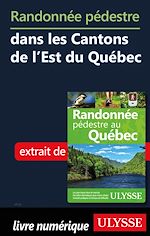 Download this eBook Randonnée pédestre dans les Cantons de l'Est du Québec