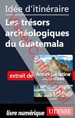 Download this eBook Id?e d'itin?raire - Les tr?sors arch?ologiques du Guatemala