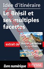 Download this eBook Id?e d'itin?raire - Le Br?sil et ses multiples facettes