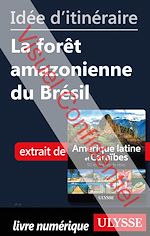 Download this eBook Id?e d'itin?raire - La for?t amazonienne du Br?sil