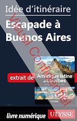 Download this eBook Id?e d'itin?raire - Escapade ? Buenos Aires