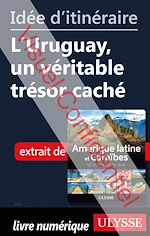 Download this eBook Id?e d'itin?raire - L'Uruguay, un v?ritable tr?sor cach?