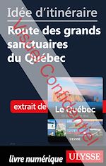 Download this eBook Id?e d'itin?raire - Route des grands sanctuaires du Qu?bec