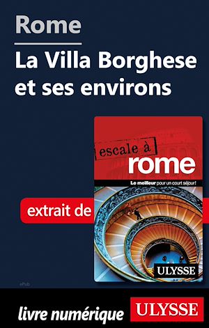 Téléchargez le livre :  Rome - La Villa Borghese et ses environs