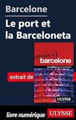 Download this eBook Barcelone - Le port et la Barceloneta