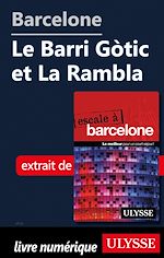Download this eBook Barcelone - Le Barri Gotic et La Rambla