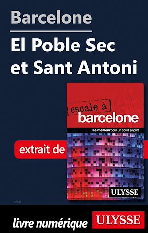 Téléchargez le livre :  Barcelone - El Poble Sec et Sant Antoni