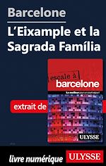 Download this eBook Barcelone - L'Eixample et la Sagrada Familia