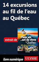 Download this eBook 14 excursions au fil de l'eau au Québec