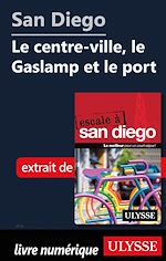 Download this eBook San Diego - Le centre-ville, le Gaslamp et le port