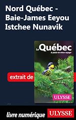 Download this eBook Nord Québec - Baie-James Eeyou Istchee Nunavik
