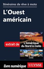 Download this eBook Itinéraires de rêve à moto - L'Ouest américain