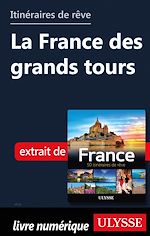 Download this eBook Itinéraires de rêve - La France des grands tours
