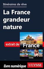 Download this eBook Itinéraires de rêve - La France grandeur nature