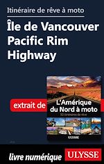 Download this eBook Itinéraire de rêve à moto - Ile de Vancouver Pacific Rim Highway