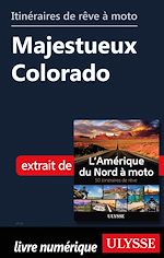 Download this eBook Itinéraires de rêve à moto - Majestueux Colorado