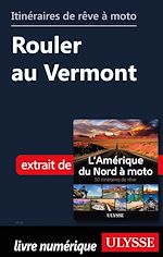 Download this eBook Itinéraires de rêve à moto - Rouler au Vermont