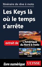 Download this eBook Itinéraire de rêve à moto - Les Keys là où le temps s'arrête