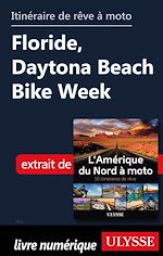 Download this eBook Itinéraire de rêve à moto - Floride, Daytona Beach Bike Week