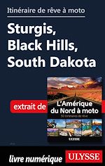 Download this eBook Itinéraire de rêve à moto - Sturgis, Black Hills, South Dakota