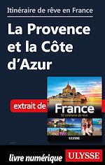 Download this eBook Itinéraire de rêve en France - La Provence et la Côte d'Azur