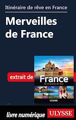 Download this eBook Itinéraire de rêve en France - Merveilles de France