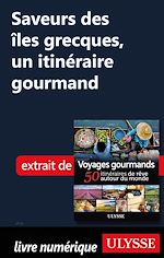 Download this eBook Saveurs des îles grecques - Un itinéraire gourmand