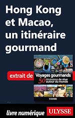 Download this eBook Hong Kong et Macao - Un itinéraire gourmand