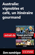 Download this eBook Australie vignobles et café - Un itinéraire gourmand