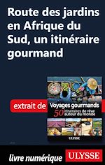 Download this eBook Route des jardins en Afrique du Sud - Un itinéraire gourmand