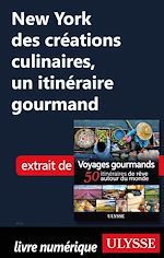 Download this eBook New York des créations culinaires - Un itinéraire gourmand