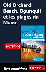 Download this eBook Old Orchard Beach, Ogunquit et les plages du Maine