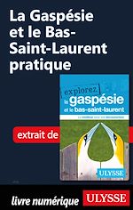 Download this eBook La Gaspésie et le Bas-Saint-Laurent pratique