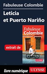 Download this eBook Fabuleuse Colombie: Leticia et Puerto Narino