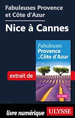 Download this eBook Fabuleuses Provence et Côte d'Azur: Nice à Cannes