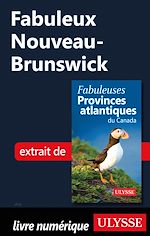 Download this eBook Fabuleux Nouveau-Brunswick