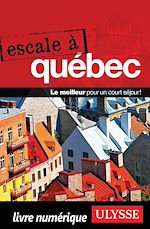 Download this eBook Escale à Québec