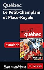 Download this eBook Québec - Le Petit-Champlain et Place-Royale