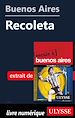 Télécharger le livre :  Buenos Aires - Recoleta