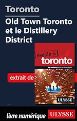 Download this eBook Toronto - Old Town Toronto et le Distillery District
