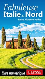 Download this eBook Fabuleuse Italie du Nord - Rome, Florence, Venise