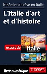 Download this eBook Itinéraires de rêve en Italie - L'Italie d'art et d'histoire