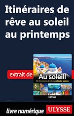 Download this eBook Itinéraire de rêve au soleil au printemps